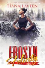 Frosty Felicity af Tiana Laveen