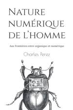 Nature numerique de l'homme af Charles Perez