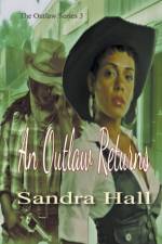 An Outlaw Returns af Sandra Hall