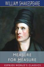 Measure for Measure (Esprios Classics) af William Shakespeare