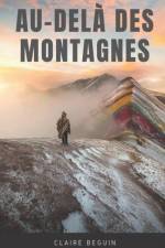 Au-dela des montagnes af Claire Béguin