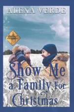 Show Me a Family for Christmas af Alexa's Cowboy Crossing Romances