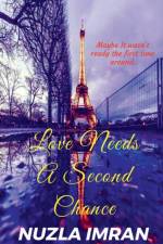 Love Needs A Second Chance af Nuzla Imran