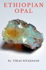 Ethiopian Opal af Dr Vikas Sivadasan