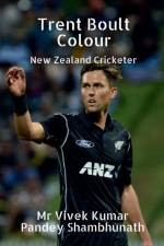 Trent Boult Colour af MR Vivek Kumar Pandey Shambhunath