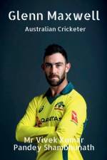 Glenn Maxwell af MR Vivek Kumar Pandey Shambhunath
