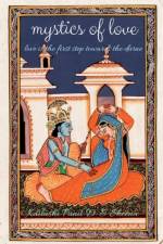 Mystics of Love af Sheena Choudhary