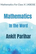 Mathematics For Class X ( JKBOSE ) af Ankit Parihar