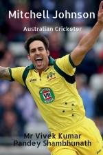 Mitchell johnson af MR Vivek Kumar Pandey Shambhunath
