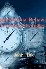 Organizational Behavioral Economy Strategies af John Lok