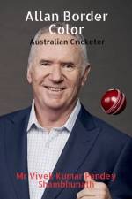 Allan Border Color af MR Vivek Kumar Pandey Shambhunath