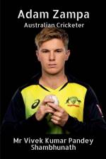 Adam Zampa af MR Vivek Kumar Pandey Shambhunath