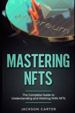 Mastering NFT's af Jackson Carter
