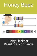 Baby Blackhat Resistor Color Bands af Honey Beez