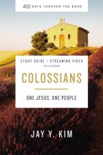 Colossians Bible Study Guide plus Streaming Video af Jay Y. Kim