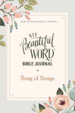 NIV, Beautiful Word Bible Journal, Song of Songs, Paperback, Comfort Print af Zondervan Zondervan