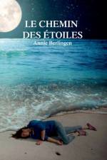 Le Chemin Des Etoiles af Annie Berlingen