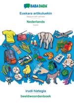 BABADADA, Euskara artikuluekin - Nederlands, irudi hiztegia - beeldwoordenboek af Babadada Gmbh