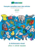 BABADADA, francais canadien avec des articles - Konkani (in devanagari script), le dictionnaire visuel - visual dictionary (in devanagari script) af Babadada Gmbh