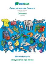 BABADADA, OEsterreichisches Deutsch - Cebuano, Bildwoerterbuch - diksyonaryo nga litrato af Babadada Gmbh