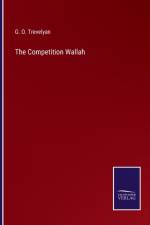 The Competition Wallah af G O Trevelyan