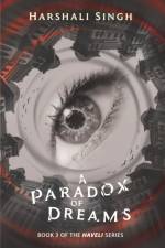 A Paradox of Dreams af Harshali Singh