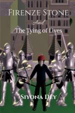 Firenze Stone and The Tying of Lives af Siyona Dey