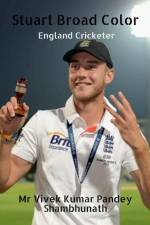 Stuart Broad Color af Vivek Kumar Pandey Shambhunath