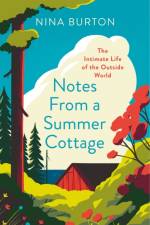 Notes from a Summer Cottage af Nina Burton