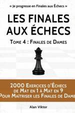 Les Finales aux Echecs, Tome 4 af Alan Viktor
