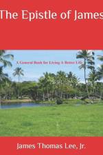 The Epistle of James af James Thomas Lee