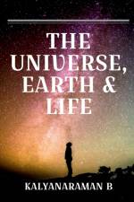 The Universe, Earth & Life af Kalyanaraman B