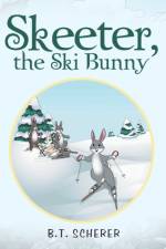 Skeeter, the Ski Bunny af B T Scherer