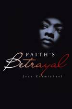 Faith's Betrayal af Jada Carmichael