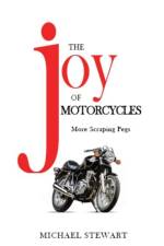 The Joy of Motorcycles af Michael G Stewart