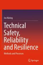 Technical Safety, Reliability and Resilience af Ivo Haring