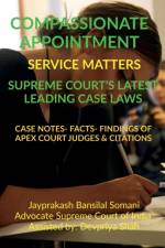 Compassionate Appointment- Service Matters- Supreme Court's Latest Leading Case Laws af Jayprakash Bansilal Somani