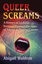 Queer Screams af Abigail Waldron