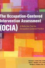 The Occupation-Centered Intervention Assessment (OCIA) af Vanessa D. Jewell