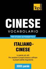 Vocabolario Italiano-Cinese per studio autodidattico - 3000 parole af Andrey Taranov