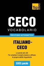 Vocabolario Italiano-Ceco per studio autodidattico - 3000 parole af Andrey Taranov