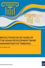 Reflections on 30 Years of the Asian Development Bank Administrative Tribunal af Asian Development Bank