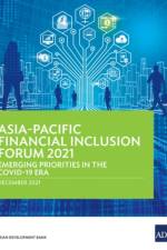 Asia–Pacific Financial Inclusion Forum 2021 af Asian Development Bank