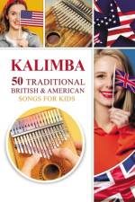 Kalimba. 50 Traditional British and American Songs for Kids af Helen Winter