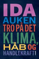 Tro på det af Ida Auken