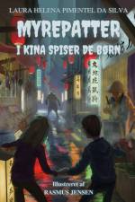 Myrepatter - I Kina spiser de børn