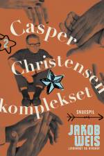 Casper Christensen komplekset af Jakob Weis