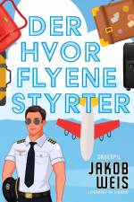 Der hvor flyene styrter af Jakob Weis