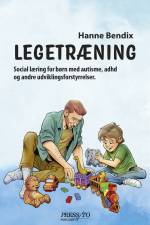 Legetræning af Hanne Bendix