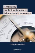 Rebuilding Public Confidence in Educational Assessment af Mary Richardson